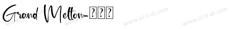 Grand Melton字体转换